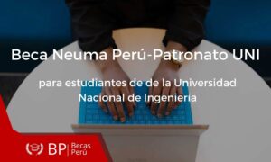 Beca Neuma Perú-Patronato UNI