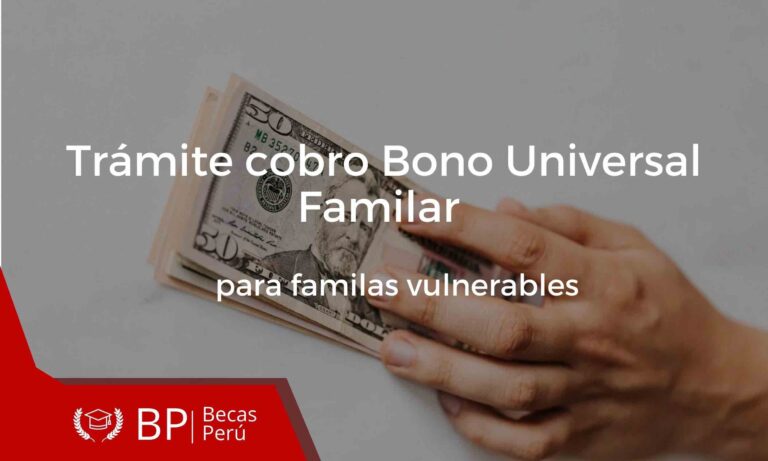 Trámite para cobrar el Bono Universal Familiar