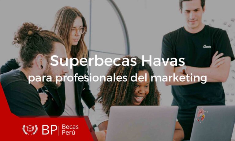 Superbecas Havas para profesionales del Marketing