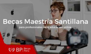 becas maestria santillana online