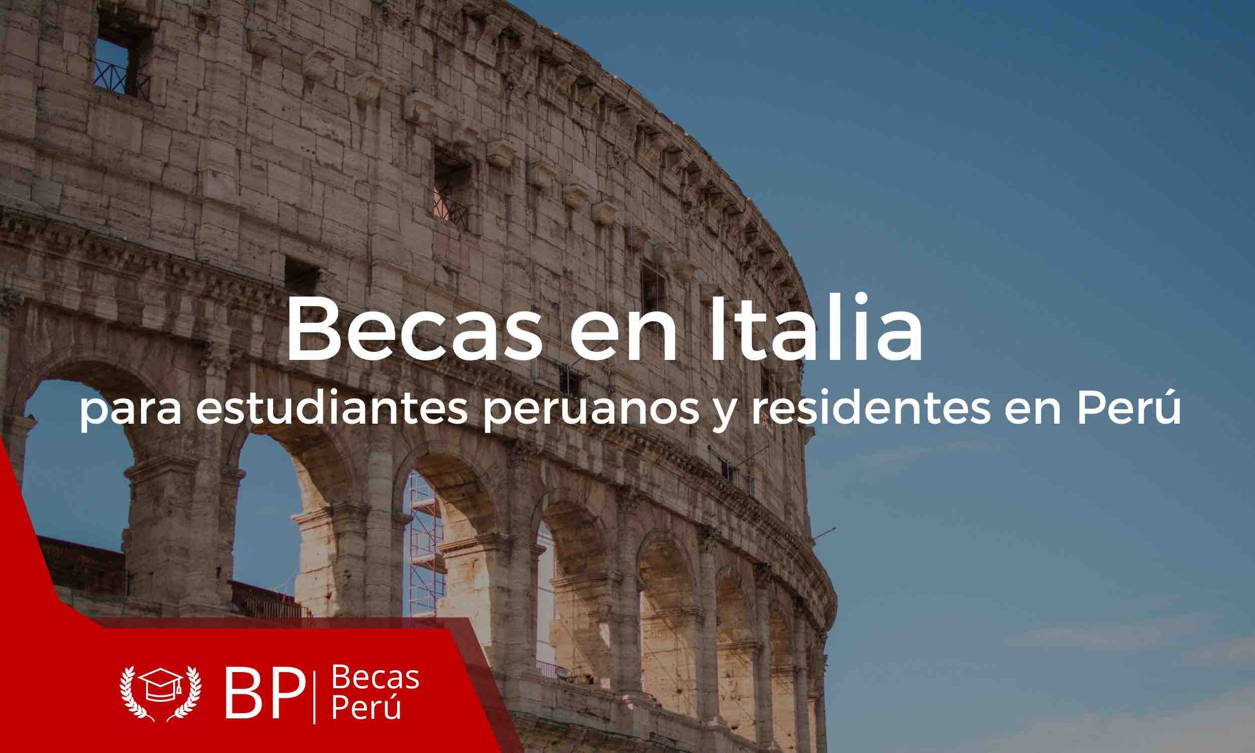 Becas en Italia 2023-2024 para estudiantes peruanos y residentes en Perú