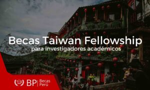 Becas Taiwan Fellowship