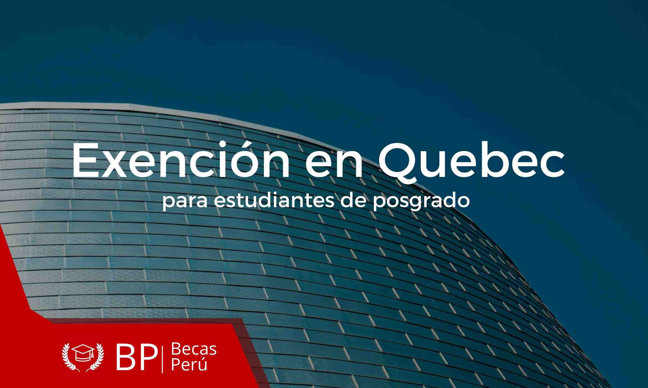 Exención de becas en Quebec