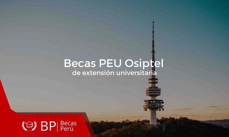 Becas PEU Osiptel de Extensión Universitaria