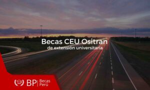 Las Becas de Extensión Universitaria de CEU OSITRAN