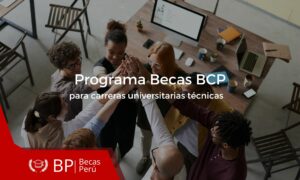 Programa de becas BCP para carreras universitarias