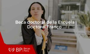 Beca Doctoral de la Escuela Doctor Franco
