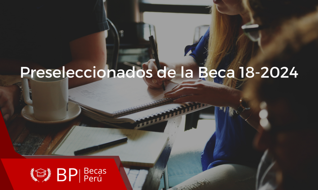 Preseleccionados De La Beca 18 2024   Becas The Dream Scholarship Portada 1024x614 